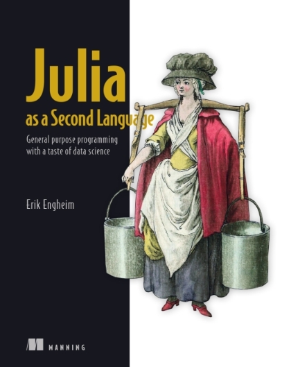 Julia as a Second Language - Erik Engheim.jpg