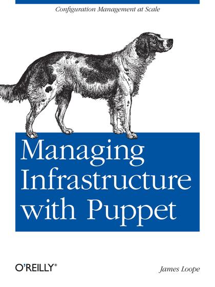 Managing Infrastructure with Puppet - James Loope.jpg