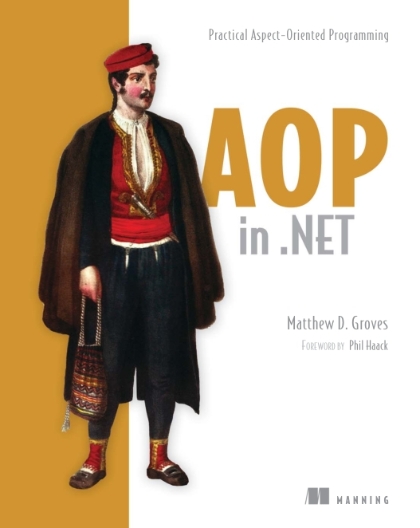 AOP in .NET - Matthew D. Groves.jpg