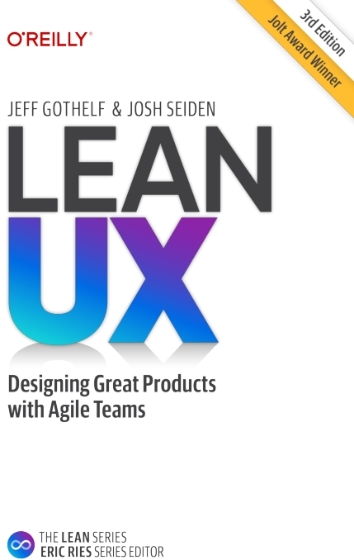 Lean UX 3rd Edition - Jeff Gothelf and Josh Seiden.jpg