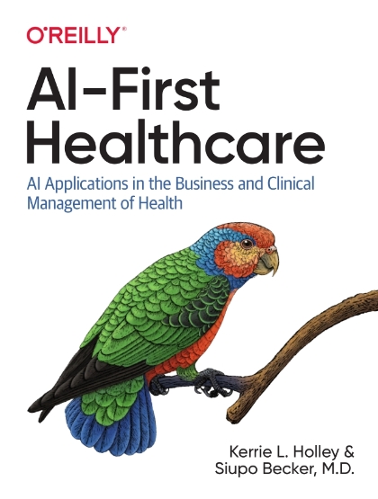 AI-First Healthcare - Kerrie L. Holley and Siupo Becker, M.D..jpg