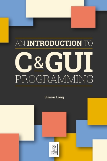 An Introduction to C & Gui Programming - Simon Long.jpg