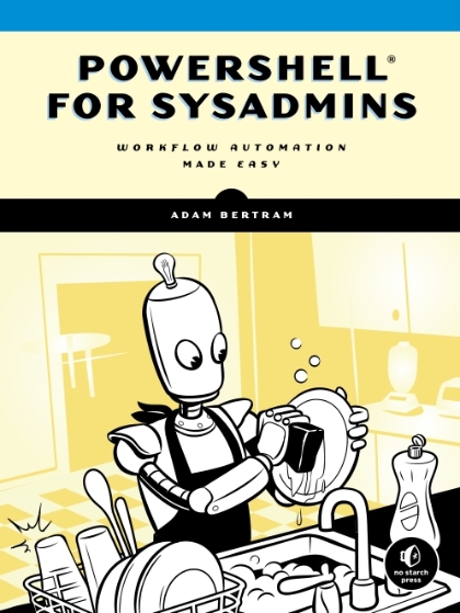 Powershell for Sysadmins - Adam Bertram.jpg