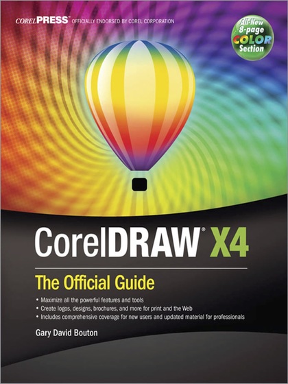 CorelDRAW X4: The Official Guide - Gary David Bouton.jpg