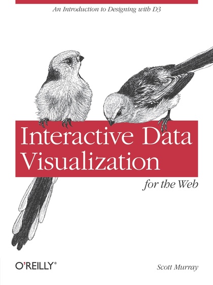 Interactive Data Visualization for the Web - Scott Murray.jpg