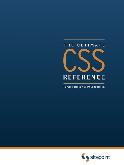 The Ultimate Css Reference - Tommy Olsson and Paul O’Brien.jpg