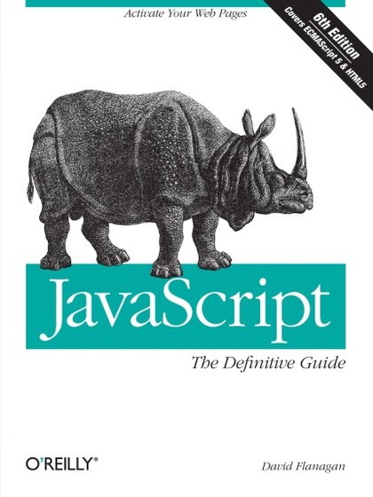 JavaScript The Definitive Guide 6th Edition - David Flanagan.jpg