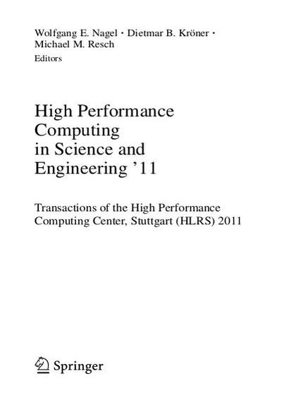 High Performance Computing in Science and Engineering ’11 - Wolfgang E. Nagel, Dietmar B. Kröner and Michael M. Resch.jpg