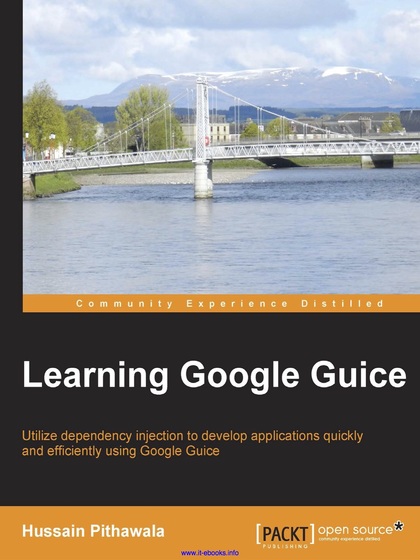 Learning Google Guice - Hussain Pithawala.jpg