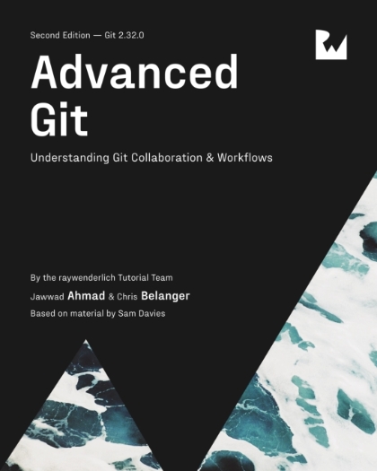 Advanced Git 2nd Edition - Jawwad Ahmad & Chris Belanger.jpg