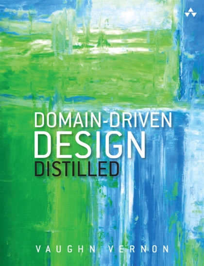 Domain-Driven Design Distilled - Vaughn Vernon.jpg