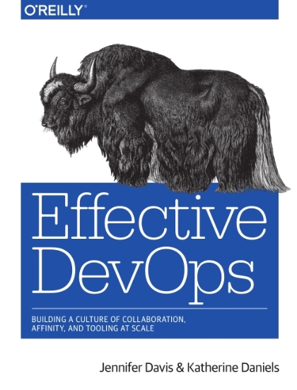 Effective DevOps - Jennifer Davis and Katherine Daniels.jpg