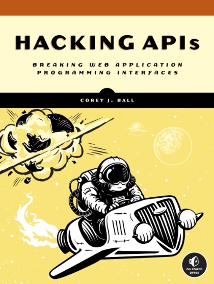 Hacking Apis - Corey J. Ball.jpg