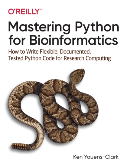 Mastering Python for Bioinformatics - Ken Youens-Clark.jpg