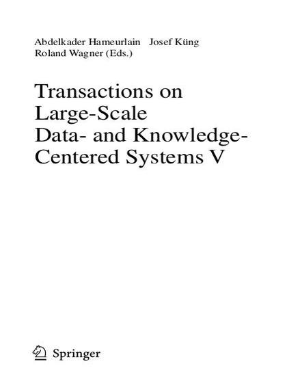 Transactions on Large-Scale Data- and Knowledge-Centered Systems V - Abdelkader Hameurlain, Josef Küng and Roland Wagner.jpg