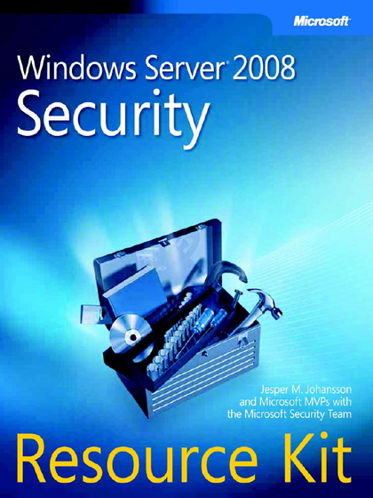 Windows Server 2008 Security: Resource Kit - Jesper M. Johansson.jpg