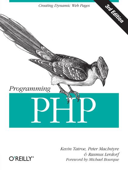 Programming PHP 3rd Edition - Kevin Tatroe, Peter MacIntyre, and Rasmus Lerdorf.jpg