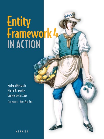 Entity Framework 4 in Action - Stefano Mostarda, Marco De Sanctis and Daniele Bochicchio.jpg