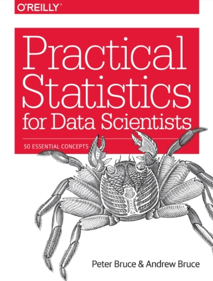 Practical Statistics for Data Scientists - Peter Bruce and Andrew Bruce.jpg