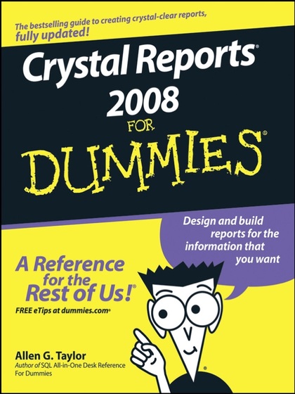 Crystal Reports 2008 For Dummies - Allen G. Taylor.jpg