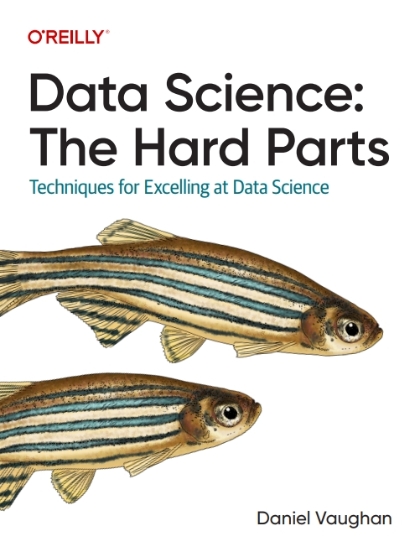 Data Science: The Hard Parts - Data Science: The Hard Parts.jpg