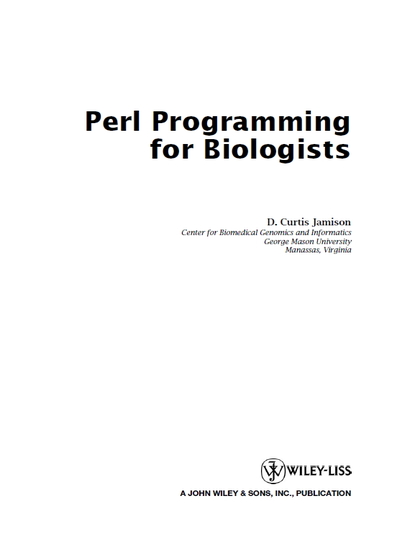 Perl Programming for Biologists - D. Curtis Jamison.jpg