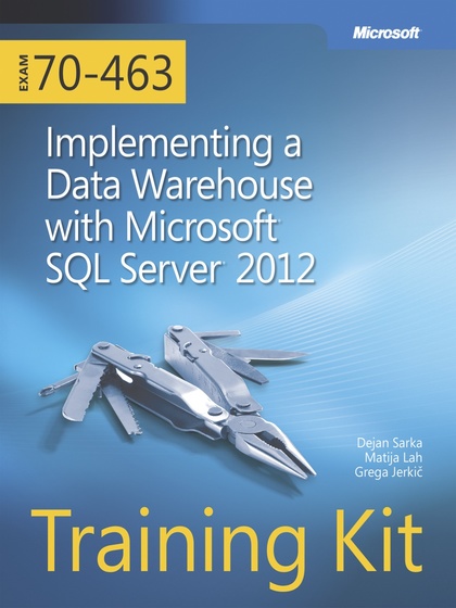 Exam 70-461: Querying Microsoft SQL Server 2012 Training Kit - Itzik Ben-Gan, Dejan Sarka and Ron Talmage.jpg