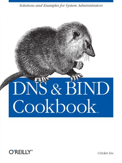 DNS and BIND Cookbook - Cricket Liu.jpg