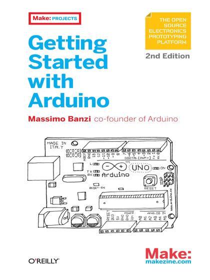 Getting Started with Arduino 2nd Edition - Massimo Banzi.jpg