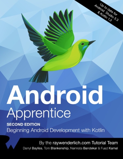 Android Apprentice Second Edition - Darryl Bayliss, Tom Blankenship, Fuad Kamal & Namrata Bandekar.jpg