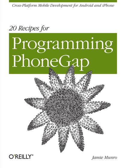 20 Recipes for Programming PhoneGap - Jamie Munro.jpg