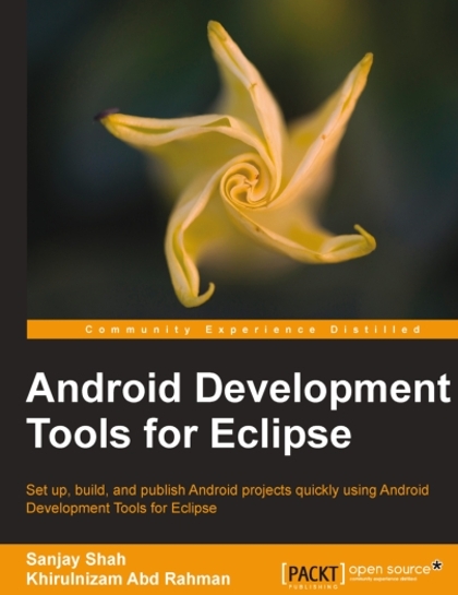 Android Development Tools for Eclipse - Sanjay Shah and Khirulnizam Abd Rahman.jpg