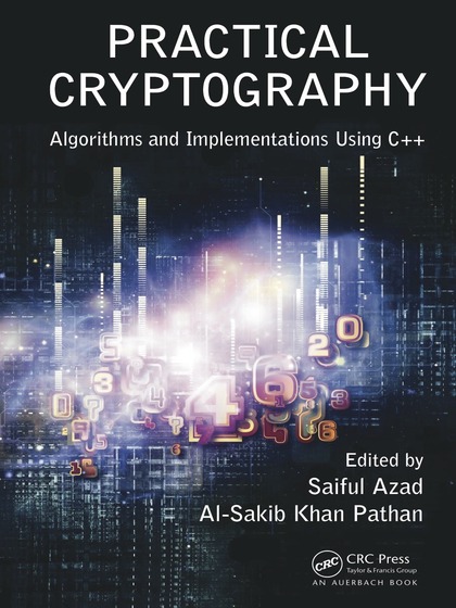 Practical Cryptography: Algorithms and Implementations Using C++ - Saiful Azad and Al-Sakib Khan Pathan.jpg