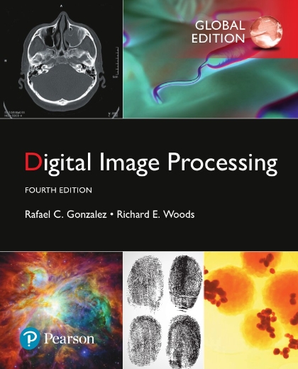 Digital Image Processing 4th Edition - Rafael C. Gonzalez and Richard E. Woods.jpg