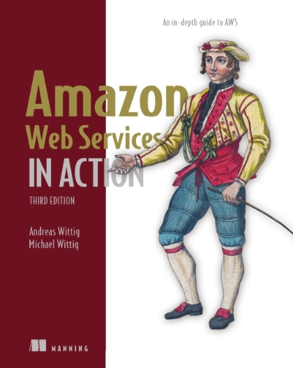 Amazon Web Services in Action 3rd Edition - Andreas Wittig and Michael Wittig.jpg