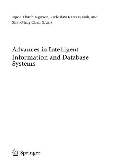 Advances in Intelligent Information and Database Systems - Ngoc Thanh Nguyen, Radoslaw Katarzyniak and Shyi-Ming Chen.jpg