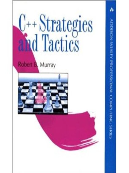 C++ Strategy and Tactics - Robert B. Murray.jpg