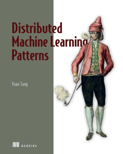 Distributed Machine Learning Patterns - Yuan Tang.jpg