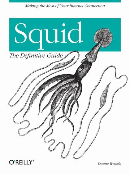 Squid: The Definitive Guide - Duane Wessels.jpg