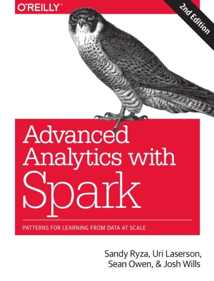 Advanced Analytics with Spark 2nd Edition - Sandy Ryza, Uri Laserson, Sean Owen, and Josh Wills.jpg