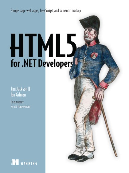 HTML5 for .NET Developers - Jim Jackson II and Ian Gilman.jpg