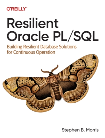 Resilient Oracle PL/SQL - Stephen B. Morris.jpg