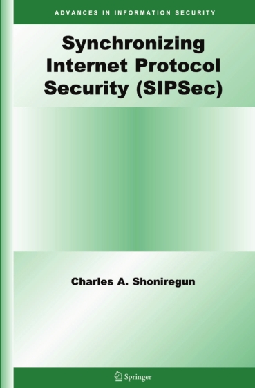 Synchronizing Internet Protocol Security (SIPSec) - Charles A. Shoniregun.jpg