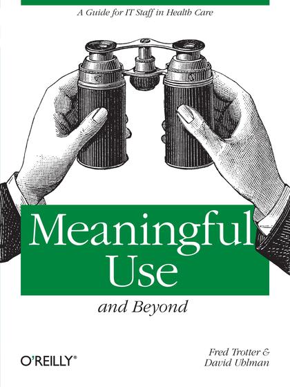 Meaningful Use and Beyond - Fred Trotter and David Uhlman.jpg