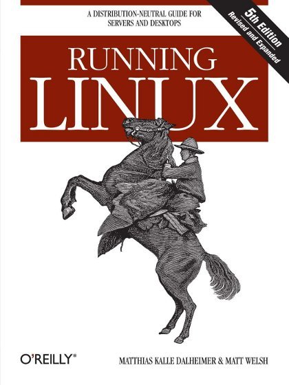 Running Linux 5th Edition - Matthias Kalle Dalheimer and Matt Welsh.jpg