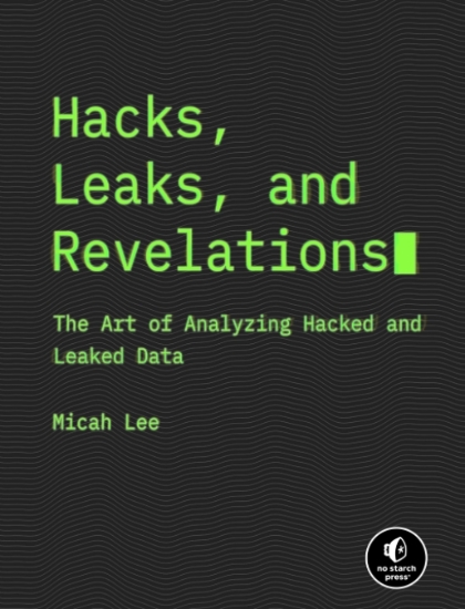 Hacks, Leaks, and Revelations - Micah Lee.jpg