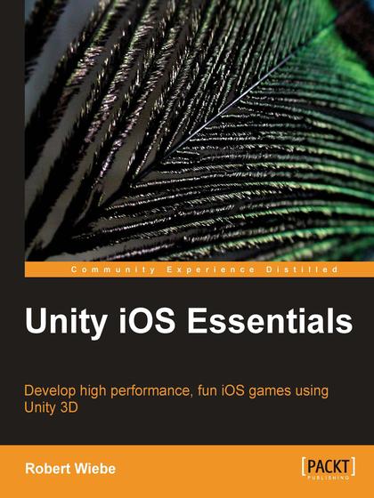 Unity iOS Essentials - Robert Wiebe.jpg