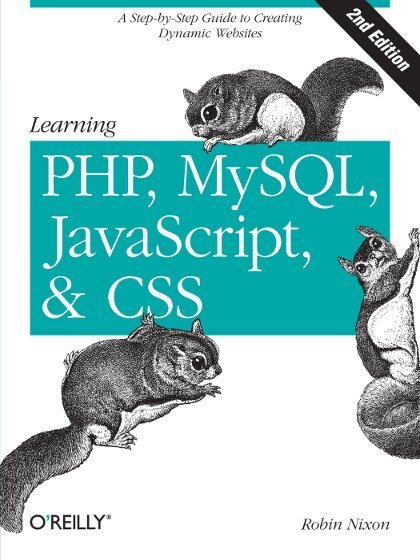 Learning PHP, MySQL, JavaScript, and CSS 2nd Edition - Robin Nixon.jpg