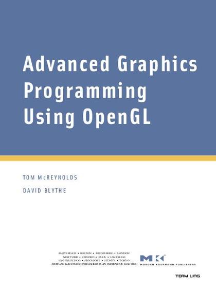 Advanced Graphics Programming Using OpenGL - Tom McReynolds and David Blythe.jpg