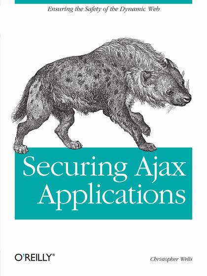 Securing Ajax Applications - Christopher Wells.jpg